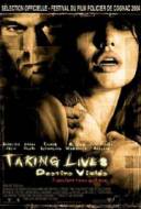 Taking Lives : Destins Violés