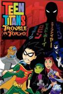 Les Jeunes titans: Trouble à Tokyo