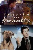 Tequila et Bonetti Tequila et Bonetti