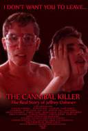 The Cannibal Killer: The Real Story of Jeffrey Dahmer