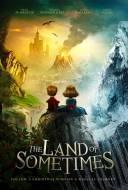 The Land of Sometimes The Land of Sometimes