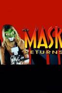 The Mask Returns