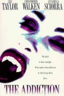 The Addiction The Addiction