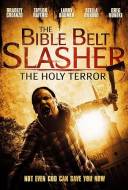 The Bible Belt Slasher: The Holy Terror