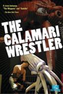 The Calamari Wrestler