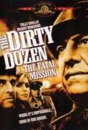 Les Douze Salopards - Mission Fatale Les Douze Salopards - Mission Fatale