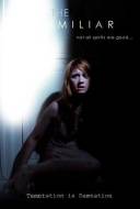 The Familiar The Familiar