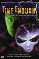 Time Enough: The Alien Conspiracy