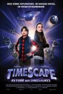 Timescape: Retour aux Dinosaures Timescape: Retour aux Dinosaures