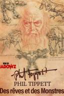 Phil Tippett : Des rêves et des Monstres