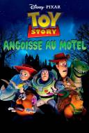 Toy Story: Angoisse au Motel