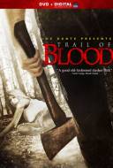 Trail of Blood Trail of Blood