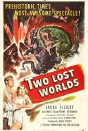 Two Lost Worlds Two Lost Worlds