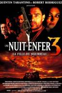 Une Nuit en Enfer 3: La Fille du Bourreau Une Nuit en Enfer 3: La Fille du Bourreau