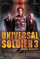 Universal Soldier 3 : Ultime Revanche Universal Soldier 3 : Ultime Revanche