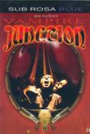 Vampire Junction Vampire Junction