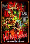 Video Nasties: Moral Panic, Censorship & Videotape