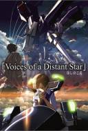 The Voices of a distant star The Voices of a distant star