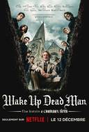 Wake Up Dead Man : Une histoire à couteaux tirés Wake Up Dead Man : Une histoire à couteaux tirés