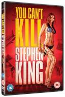You Can’t Kill Stephen King
