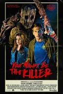 Tu Pourrais être le Tueur Tu Pourrais être le Tueur