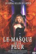Le Masque de la peur Le Masque de la peur