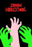 Zombie High School Zombie High School