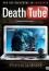 Death Tube