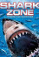 Shark Zone : Alerte aux Requins - La Mort au Large