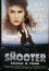 The Shooter: Facile à Tuer