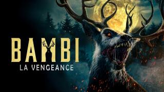 Bambi : La Vengeance - critique du Blu-Ray
