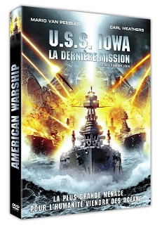 U.S.S. Iowa : La Dernière Mission U.S.S. Iowa : La Dernière Mission